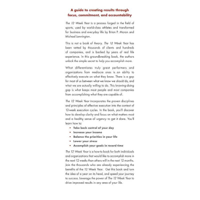 The 12 Week Year: Get More Done In 12 Weeks Than Others Do In 12 Months