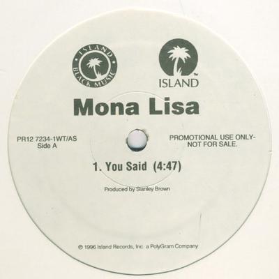 12inch Record MONA LISA - You Said PR1272341WT Island Records, 1996 US Soul/Funk Used