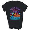 You Know What I Mean Jelly Bean Sweets T-Shirt
