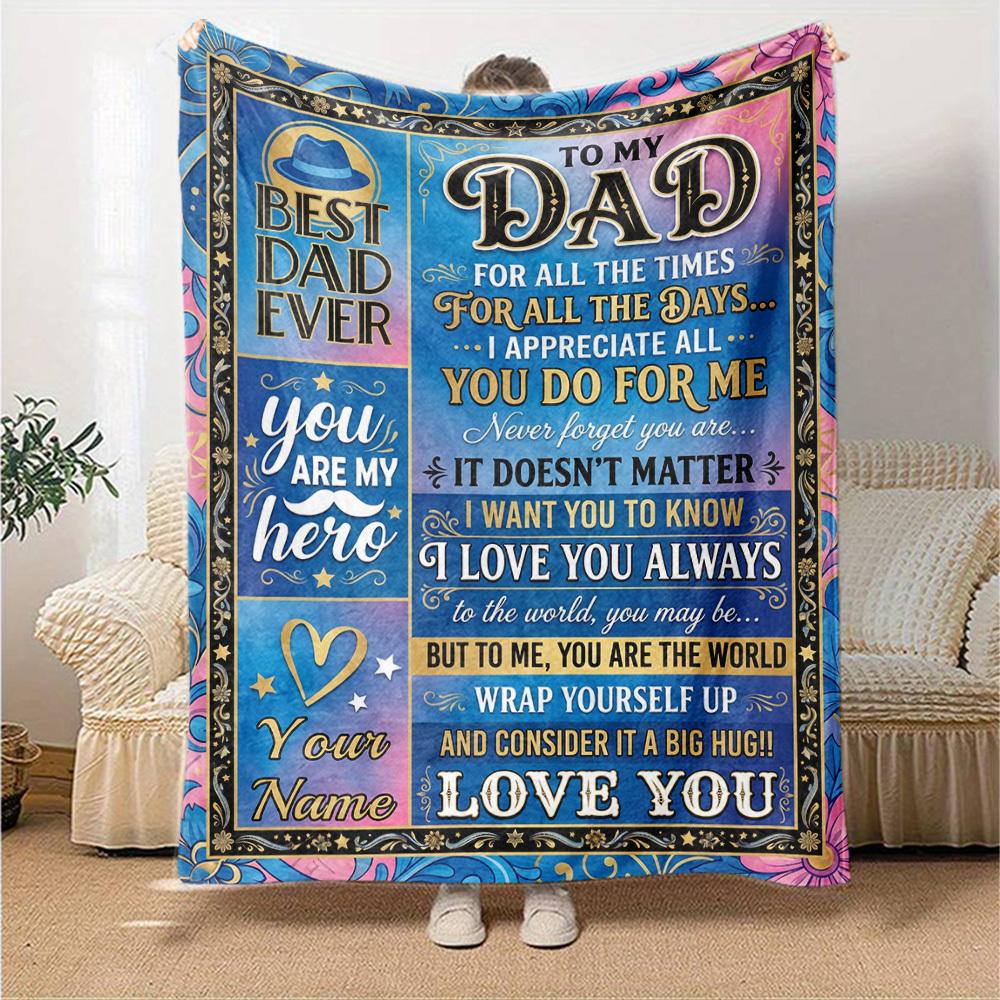 Dad'S Love Always Appreciated Forever Themed Blanket Personalized Name Soft Warm And Versatile For Sofa Bed Office And Travel Machine Washable