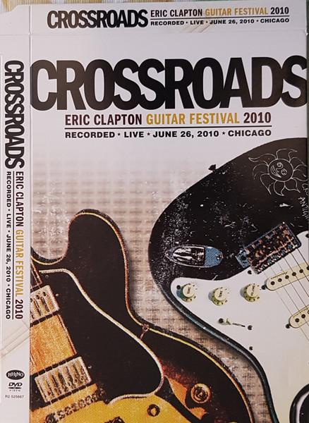 DVD ЭРИК КЛЭПТОН Crossroads Фестиваль гитары Эрика Клэптона R2525667 Rhino 2010 Канада Рок Б/у