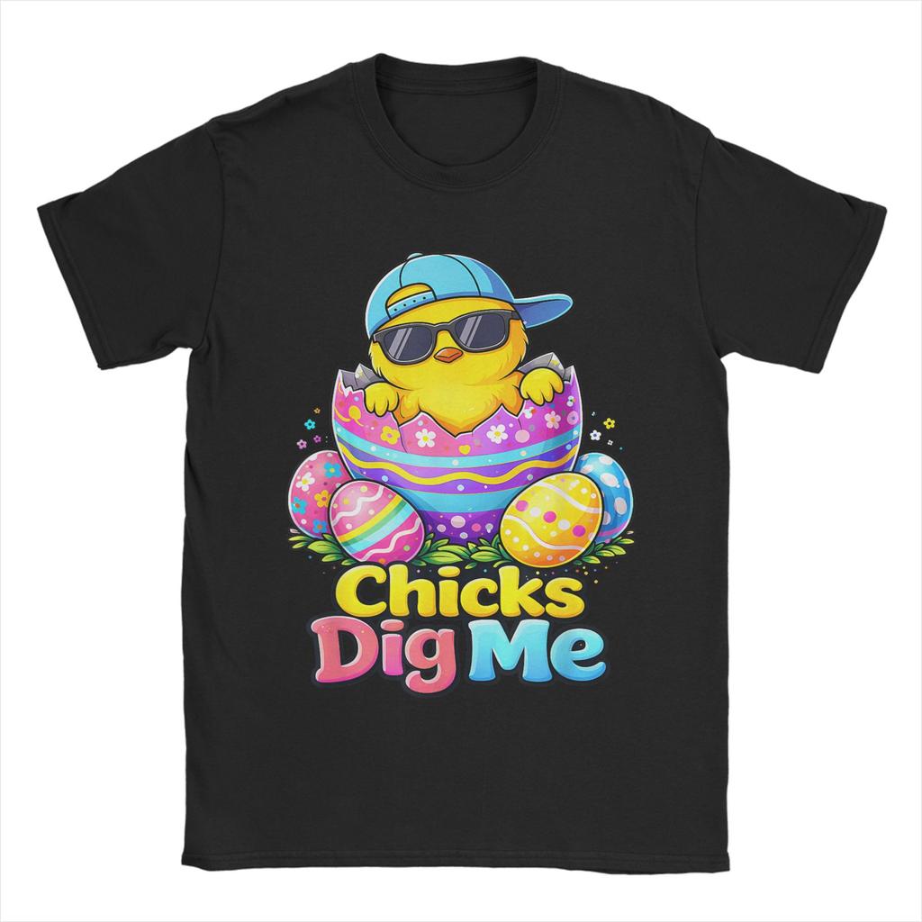 Chicks Dig Me Easter TShirt Summer  Funny T Shirts Cotton Novelty Tshirt For Couple ShortSleeve Casual Clothes
