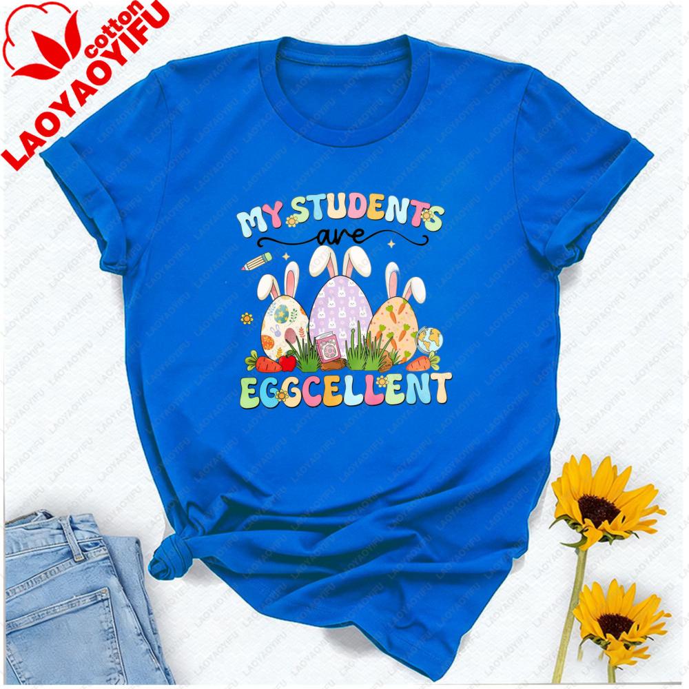 My Students Are Eggcellent Teacher Easter Shirt Teacher Bunny Graphic T Shirt Y2k Top Vintage Unisex Clothing Cotton Short Sleeve
