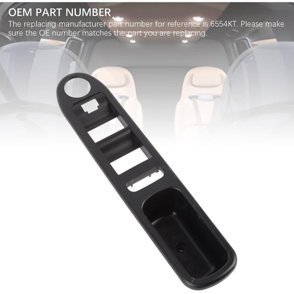 Fensterheberschalterblende Fahrerseite Kunststoff Lange Haltbarkeit 6554KT Fensterheberschalter Blende Zierleiste für