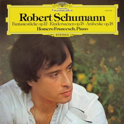 LP Record HOMERO FRANCESCH - ROBERT SCHUMANN - Fantasiestücke Op.12 - Kinderszenen 2530644 Deutsche Grammo 1977 Germany Classical Used