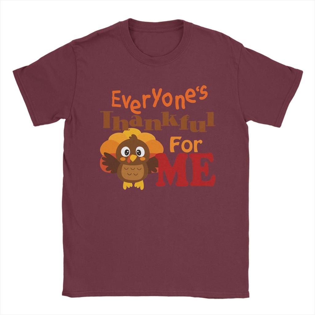 Everyone Thankful for Me! T Shirts for Men Cotton Funny T-Shirts Round Collar Tees Short Sleeve Clothes Adult
