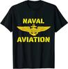 NEW Naval Aviation At Its Best. Perfect For Military Veterans Gift T-Shirt S-3XL