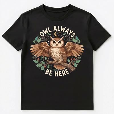 Owl Be Here Motivational Design Unisex T-shirt Tops Tees Unisex