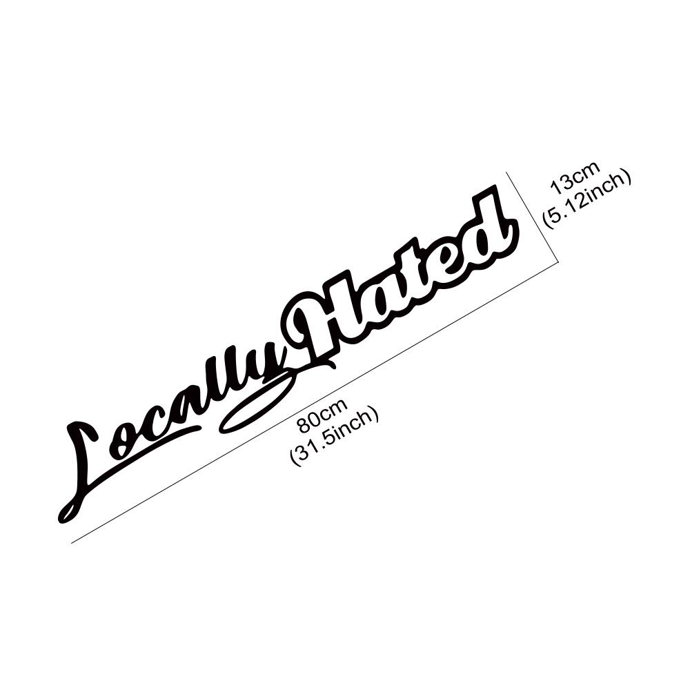 Locally Hated Car Front and Rear Windshield Sticker Auto Window PVC Waterproof Decoration Vinyl Decals Universal Accessories