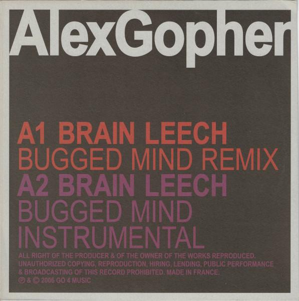 

12inch Record ALEX GOPHER - Brain Leech GO404EP GO 4 Music 2007 France Dance & Electronica Used