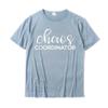 Chaos Coordinator Funny Printed Graphic Mom Babysitter Nanny TShirt Funny Unisexs Tops Shirts Top TShirts Cotton Printed On