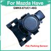 GMK6-67UC1-46G PDC Parking Sensor Radar Color Glitter Grey For Mazda Have for Mazda GMK6-67UC1 Car Replacement Part Brand New