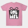 T Shirt Women One Life Harajuku Print Kawaii Tshirt Summer Short Sleeve Female T-Shirt Top Tee