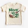 Mowin My Way To 2 Toddler T Shirt Funny Cute Lawn Care Themed Two Year Old Outf