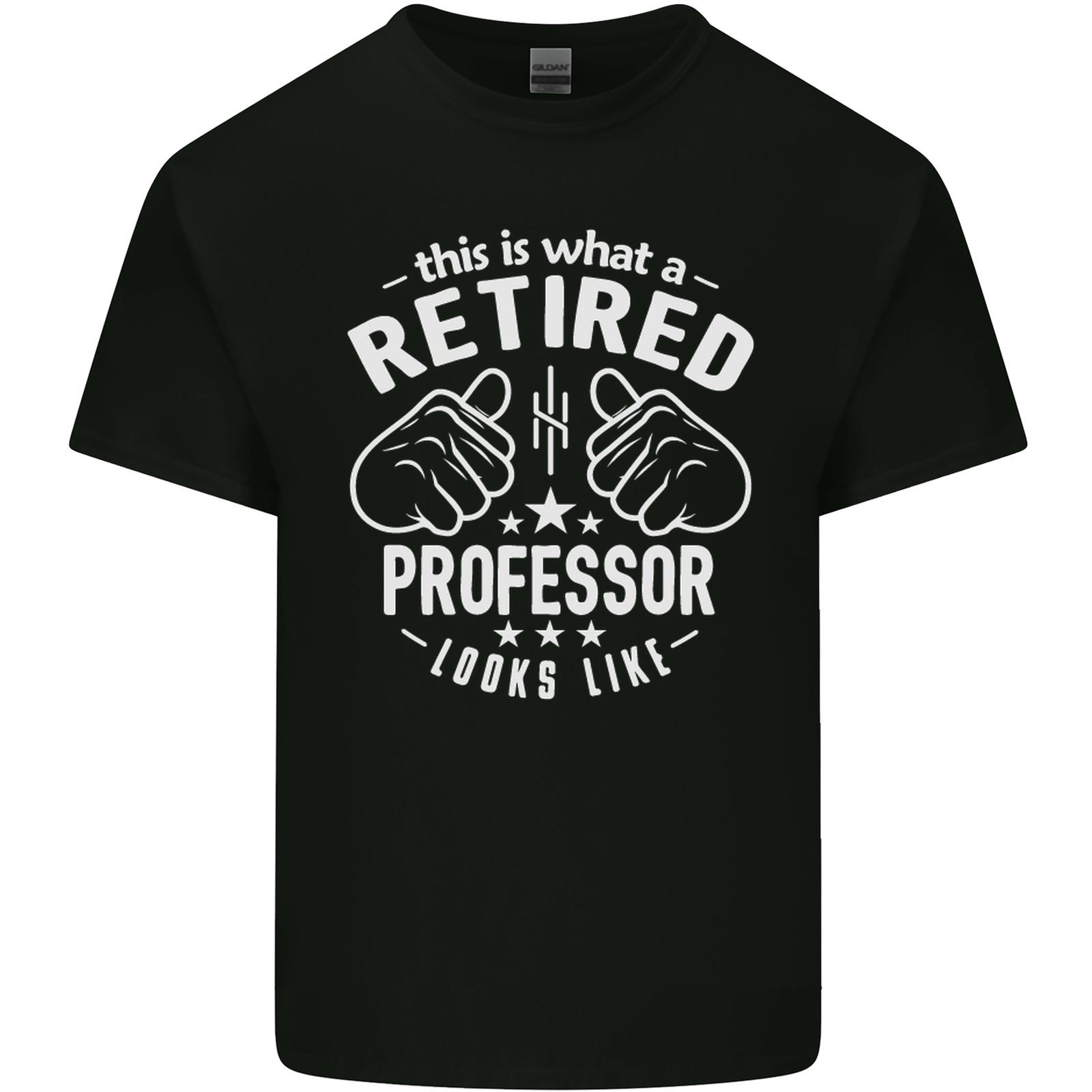 

This Is What a Retired Professor Looks Like Mens Light Cotton T-Shirt Mens Womens Tees Top 3XL