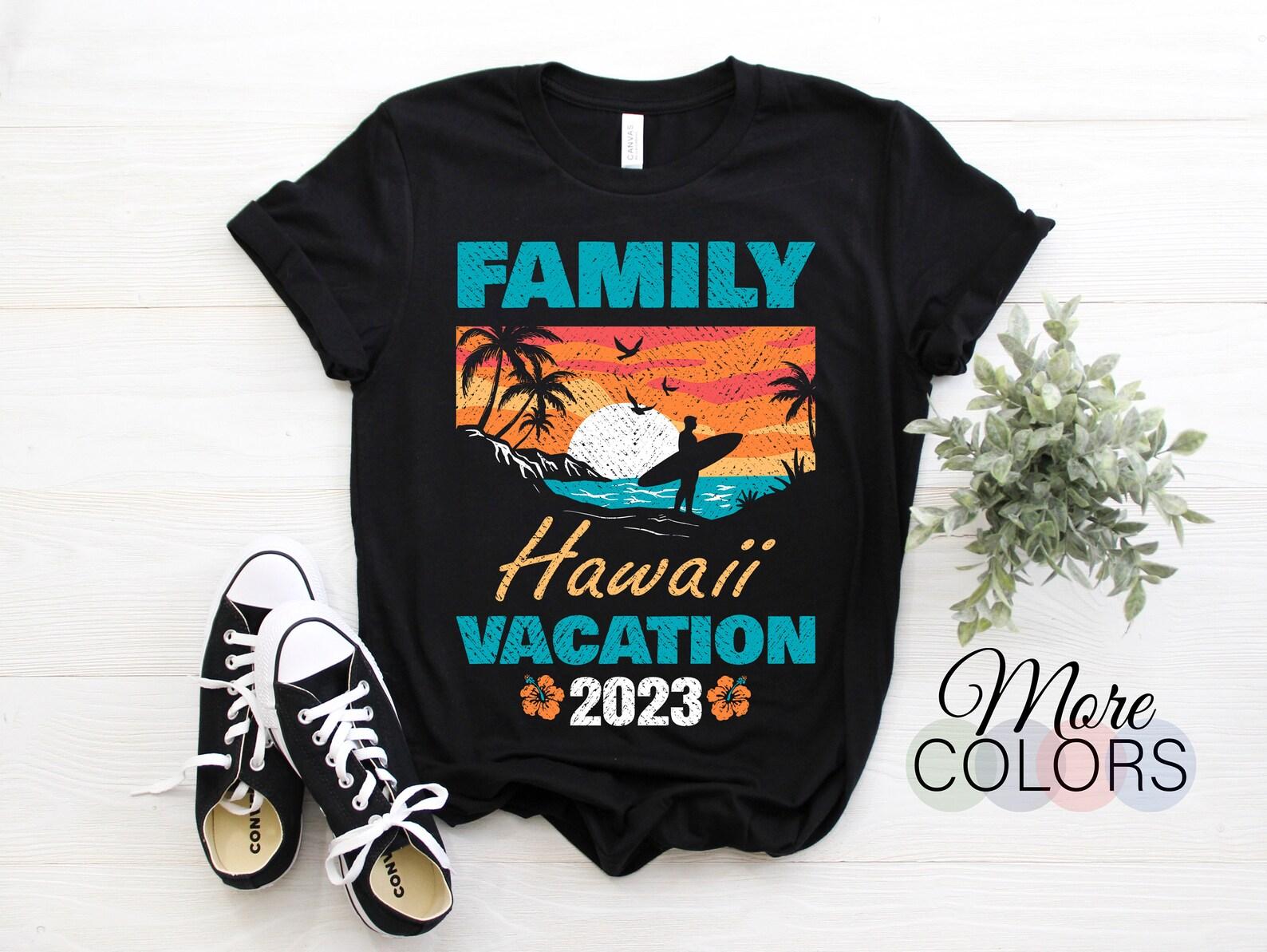 Family Hawaii Hawaiian Vacation 2023 Matching Family Group T-shirt, Traveling Couples Friends Beach Outfit, Travel Surfing Souvenir Gifts, 120