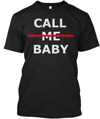 Call Me Baby $12 TTshirt Made In the USA Size S To 5XL