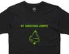 My Christmas Jumper, Christmas T-shirt, Unisex Shirts, Christmas Gift, Birthday Gift, My Christmas Shirt, Loving Christ, Funny Sarcasm