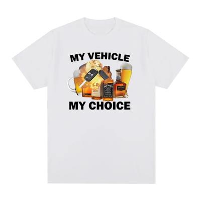 MIN BIL MITT VAL Vintage t-shirt Rolig rattfylleri Mode Bomull Herr T-shirt Ny TEE T-shirt Damtoppar