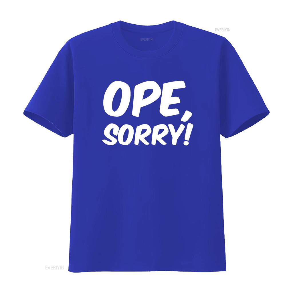 Ope Sorry Funny Wholesome Midwest Politeness Friendly T Shirt vintage Washed homme graphic streetwear Breathable Unisex Soft