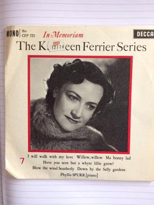 7inch Record KATHLEEN FERRIER, PHYLLIS SPURR - The Kathleen Ferrier Series: In Mem CEP725 Decca 1962 UK Classical Used
