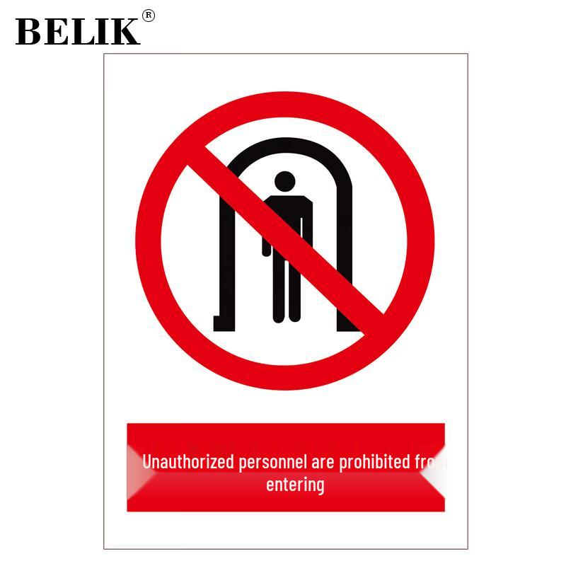 BELIK  No Unauthorized Entry  Safety Sign 30x22 CM