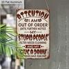 2D Flat 1pc Aluminum Sign Attention I Am Out of Order Until Further Notice Funny Sarcastic Wall Decor Plaque for Home Office Bedroom