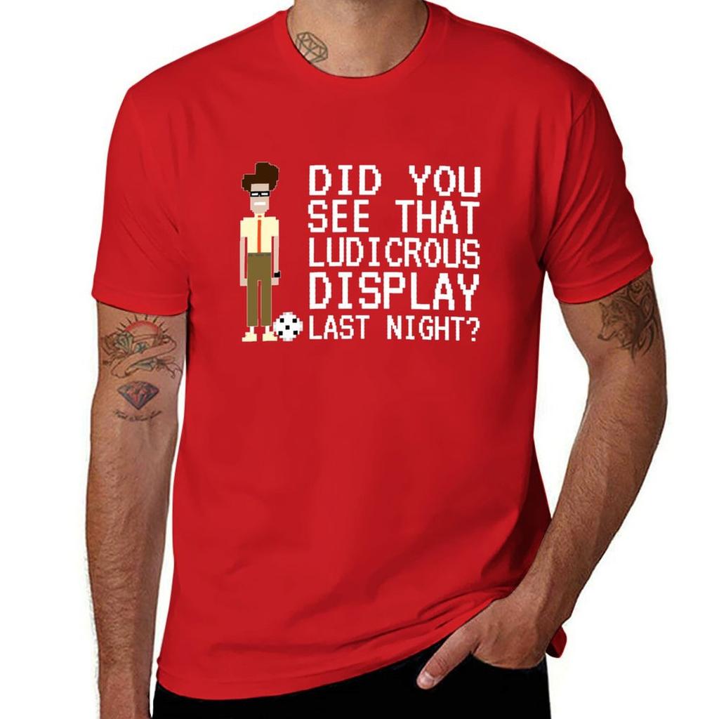 IT Crowd - Did You See That Ludicrous Display Last Night? T-Shirt Boys Animal Print Sports Fans Funnys Mens White T Shirts