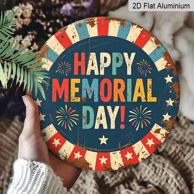 2D Flat, 1Pc Round "Happy Memorial Day" Aluminum Hanging Sign, Vintage Patriotic Firework Star Design, Rustic Metal Wall Decor, Perfect for Memorial