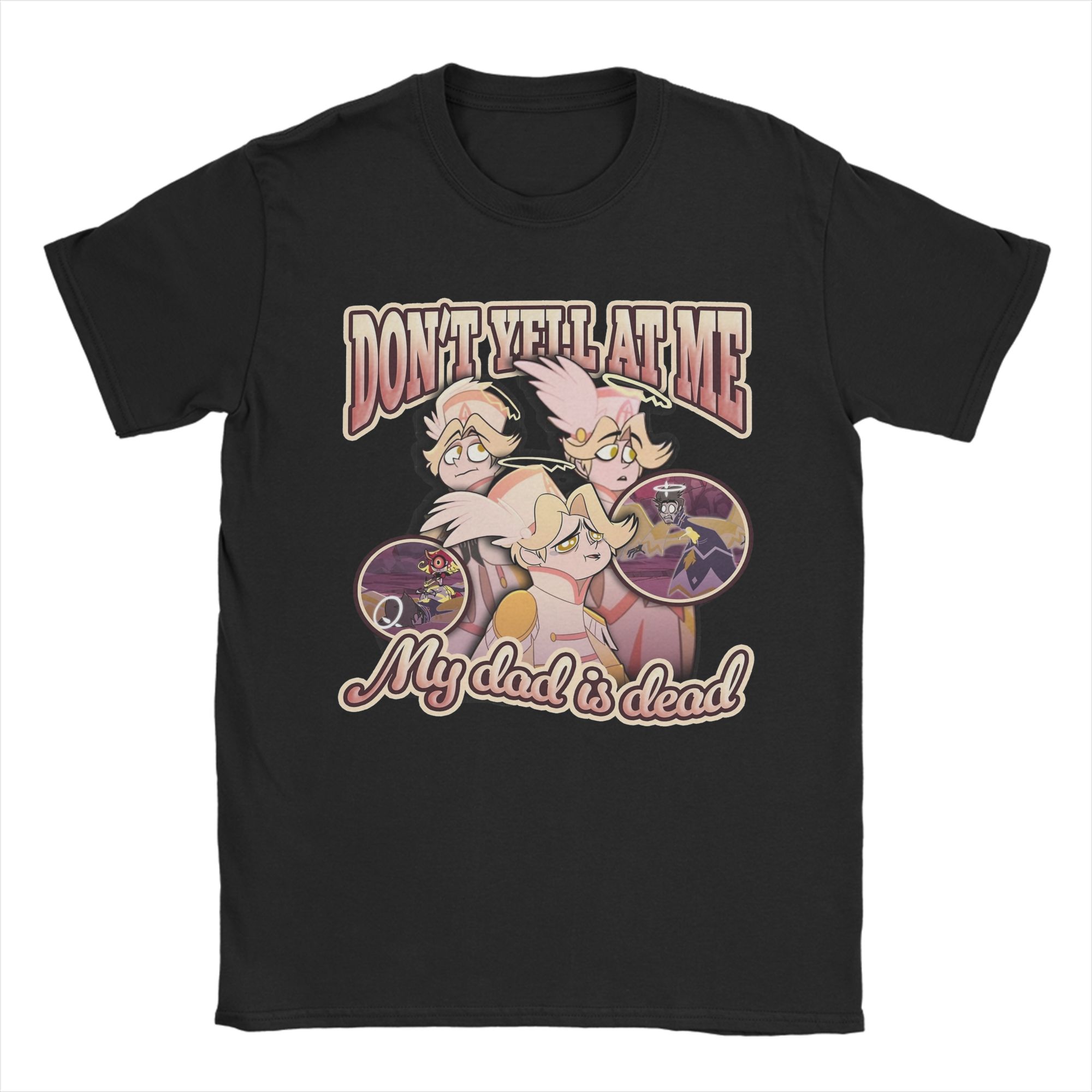 

Hazbined Hoteled Abel Don t Yell At Me My Dad Is Dead T Shirt Men Pure Cotton T-Shirt Crew Neck Tees Short Sleeve Clothing 6XL 5XL різнокольоровий