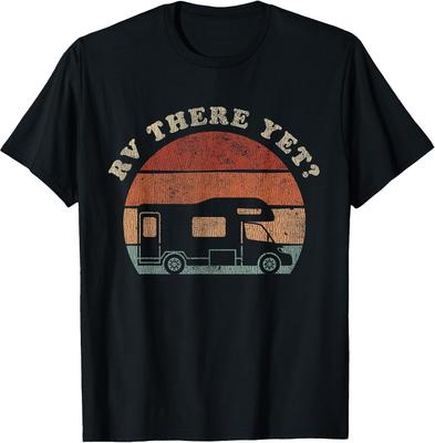 RV There Yet Camping Adventure Camper T-Shirt