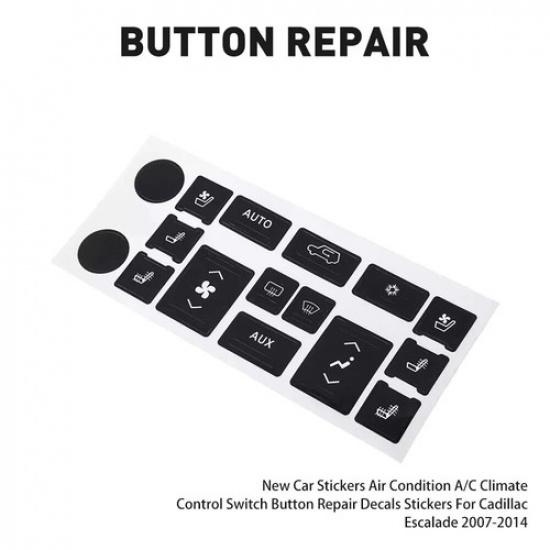 A/C Climate Control Button Repair Decals Sticker For Cadillac Escalade 2007-2014