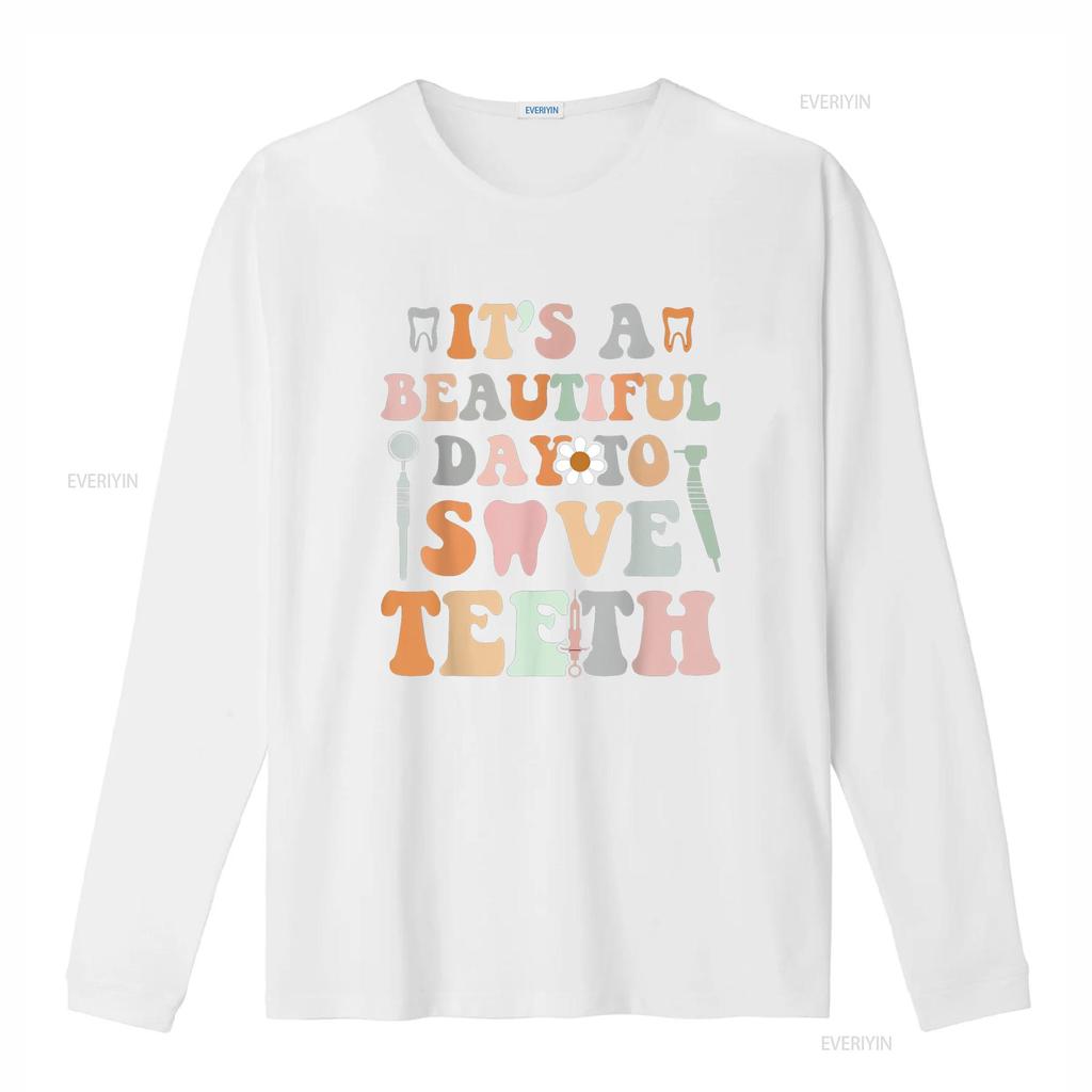 It s A Beautiful Day To Save T Shirtth Dental Funny Dentist Shirt vintage Washed homme Slightly streetwear