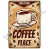 Metal Signs Vintage Cafe Signs Wall Decor Funny Posters Retro Plaques Painting Coffee Bar Sign Tin Signs Home Wall Decor Art