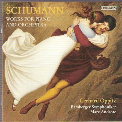 CD R. SCHUMANN, MARC ANDREAE, BAMBERG  - Schumann: Works for Piano & Orchest 7181 Tudor 2011 Switzerlan ObiClassical Used