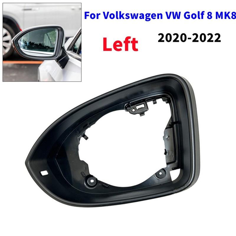 For VW Golf 8 MK8 - 5H0857601 5H0857602 1x Car Rearview Side Mirror Frame Cover Case Shell Vehicle Accessories Vehicle