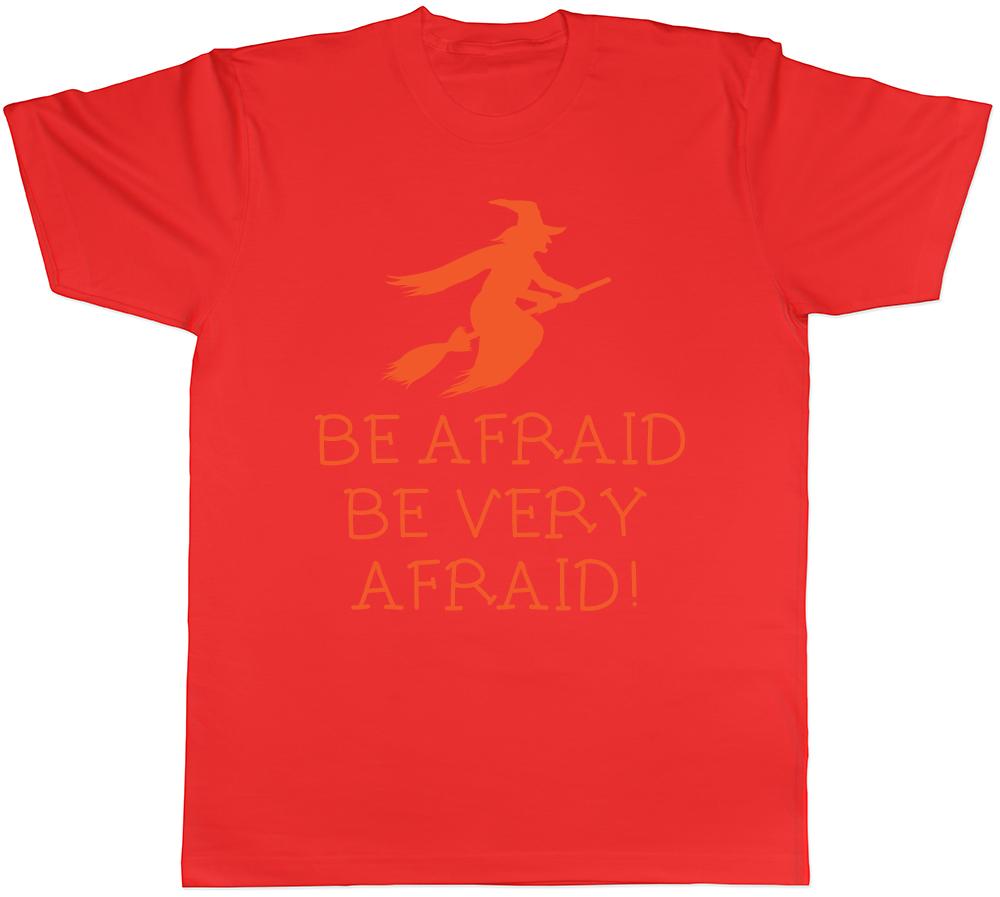 Be Afraid Be Very Afraid Halloween Orange Unisexs Unisexs Ladies Unisex TShirt S
