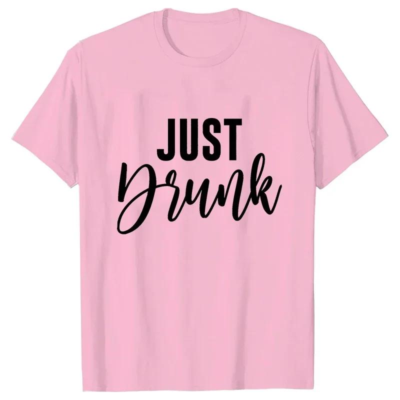 Girls Single Farewell Bachelorette Hen Party TShirt Drunk In Love Tshirt Just Drunk Funny Letter Print Tees Bridal Party Tops S