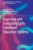 The Assessing and Evaluating Early Childhood Education Systems : 2 Book