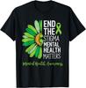 End The Stigma Mental Health Matters Awareness Brain Illness T-Shirt