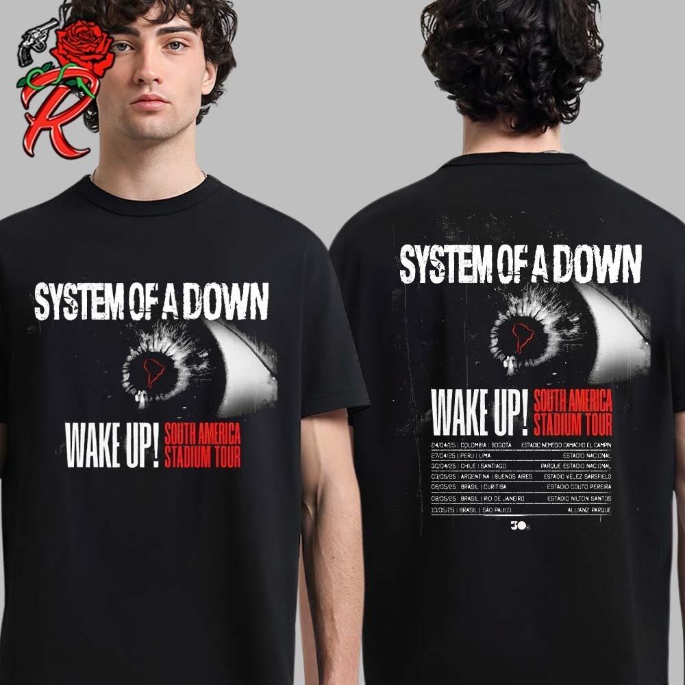 System Of A Down Wake Up South America Stadium Tour 2025 Tour Unisex T-Shirt Unisex T-Shirt L