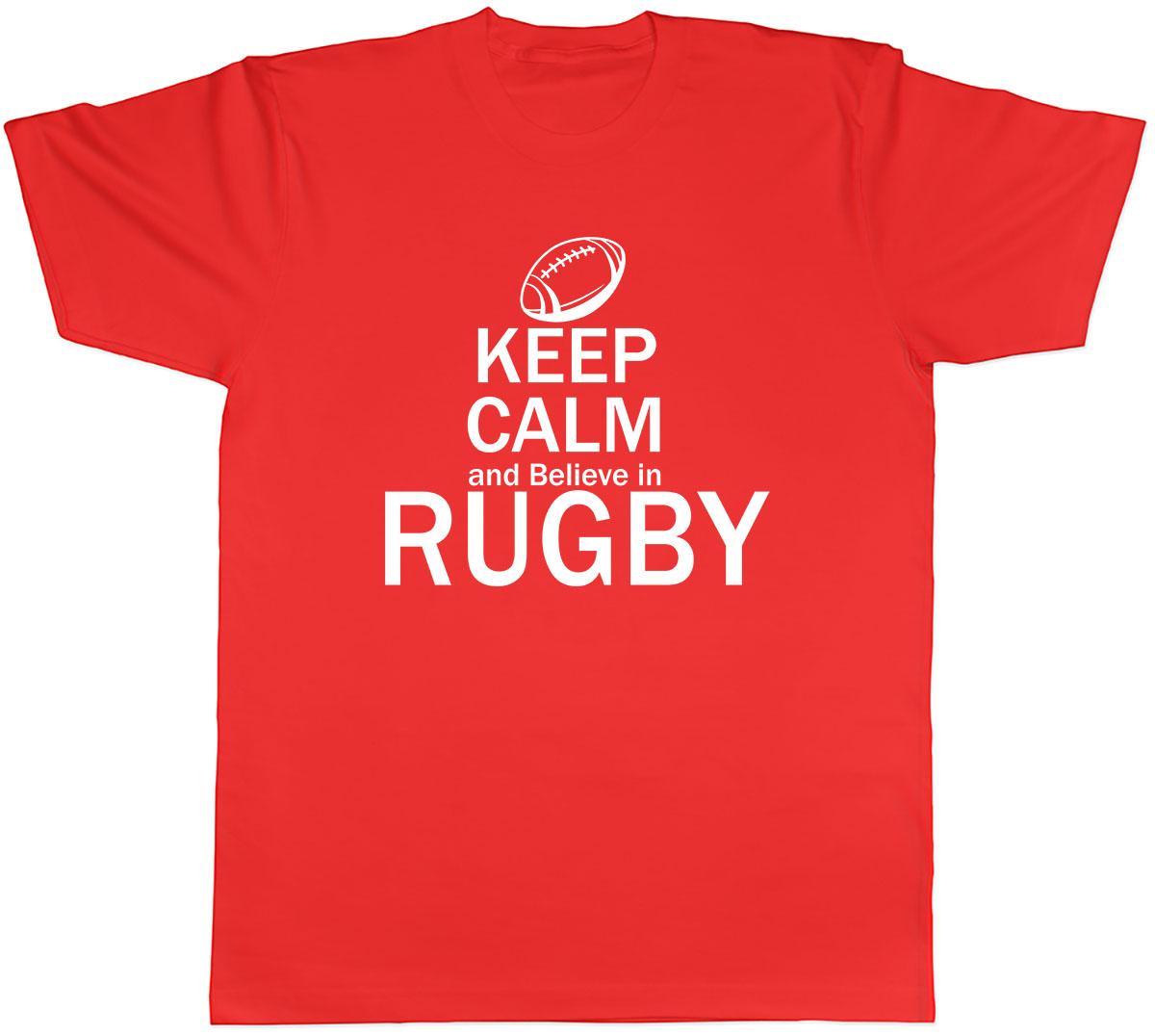 Keep Calm and Believe in Rugby Unisexs Unisex TShirt Tee S