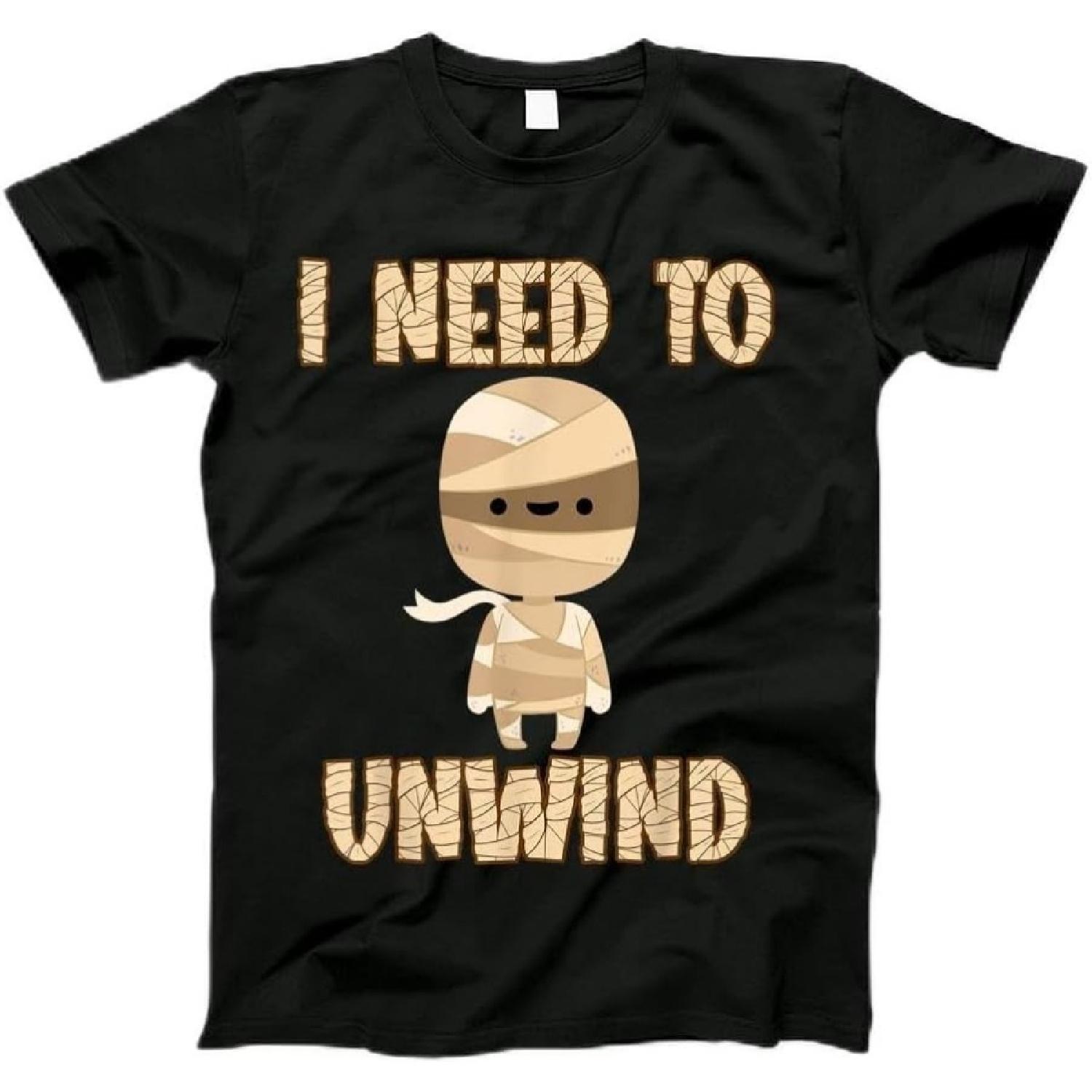 I Need to Unwind Mummified Halloween Costume Mummy T-Shirt T-Shirt, Tanktop, Long Sleeve, Sweatshirt, Hoodie for Men, Women, Kids XXXXXL разноцветный