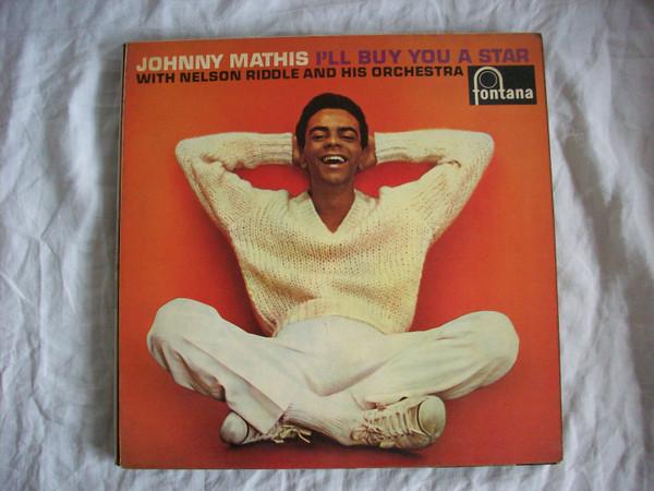

LP Record JOHNNY MATHIS NELSON RIDDLE HIS Ill Buy You A Star TFL5134 Fontana 1961 UK Jazz Used