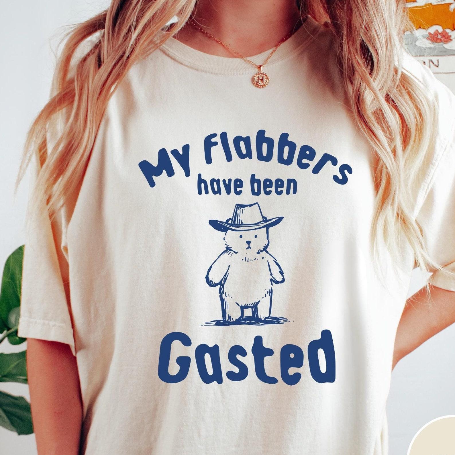 My Flabbers Have Been Gasted Comfort Colors® T-Shirt, Vintage Bear T-Shirt, Funny Retro Shirt, Graphic Tee, Funny GifT-Shirt, Flabbergasted M