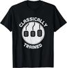 Classically Trained Funny Three Pedals Car Guys Gift Tee Gift Unisex T-Shirt