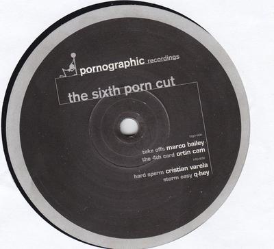 12inch Record VARIOUS - The Sixth Porn Cut PORNO006 Pornographic Re 2002 UK Dance & Electronica Used