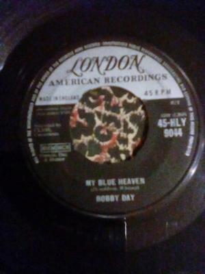 7inch Record BOBBY DAY - My Blue Heaven / I Don't Want To 45HLY9044 London American 1960 UK Rock Used