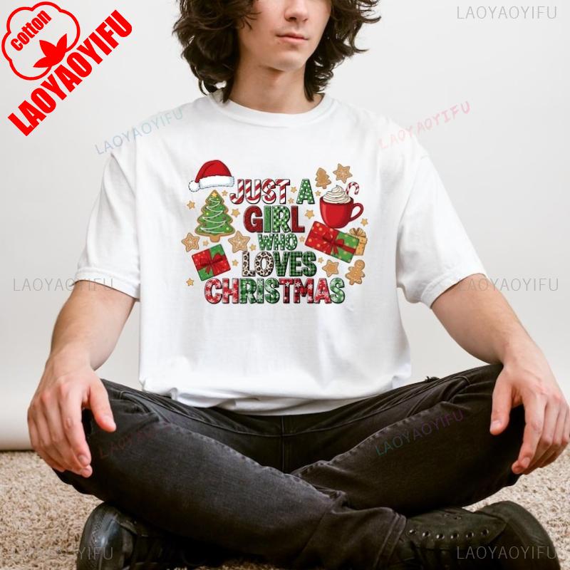 Merry Christmas Just A Girl Who Loves Christmas Dtf Transfer Ready To Press Wounisexs Design Letters Fashion Printed Tshirt Tops