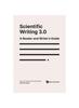 The Scientific Writing 3.0: A Reader And Writer's Guide Book